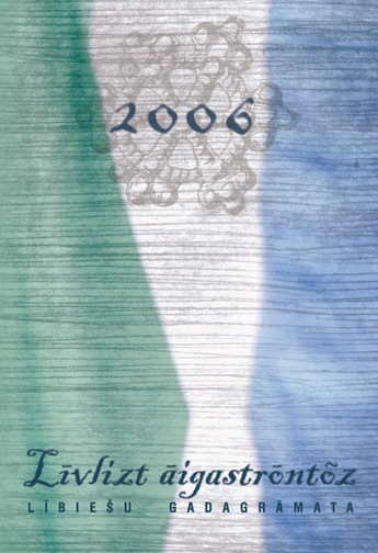 LÄ«bieÅ¡u gadagrÄmata 2006. (Zane ErnÅ¡treite / LKS arhÄ«vs)