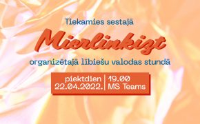 Sestā “Mierlinkizt” lībiešu valodas nodarbība